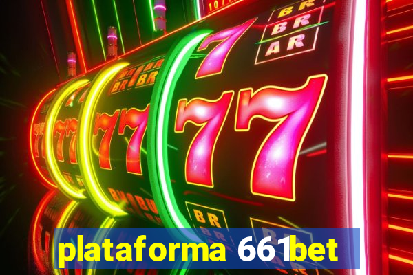 plataforma 661bet